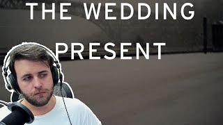 SONG REACTION: The Wedding Present — Interstate 5 (Extended Version)