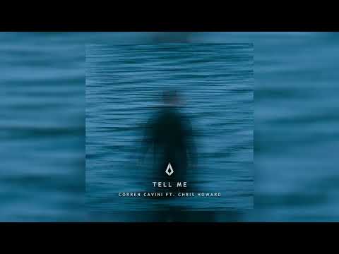 Corren Cavini Ft. Chris Howard - Tell Me