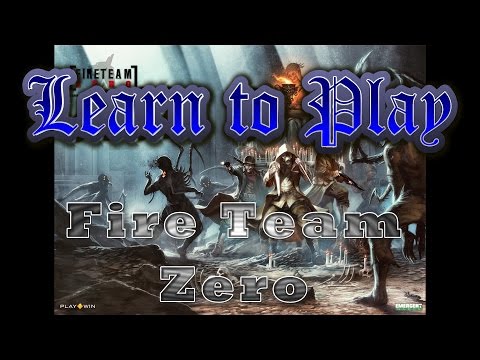 Learn to Play Fire Team Zero