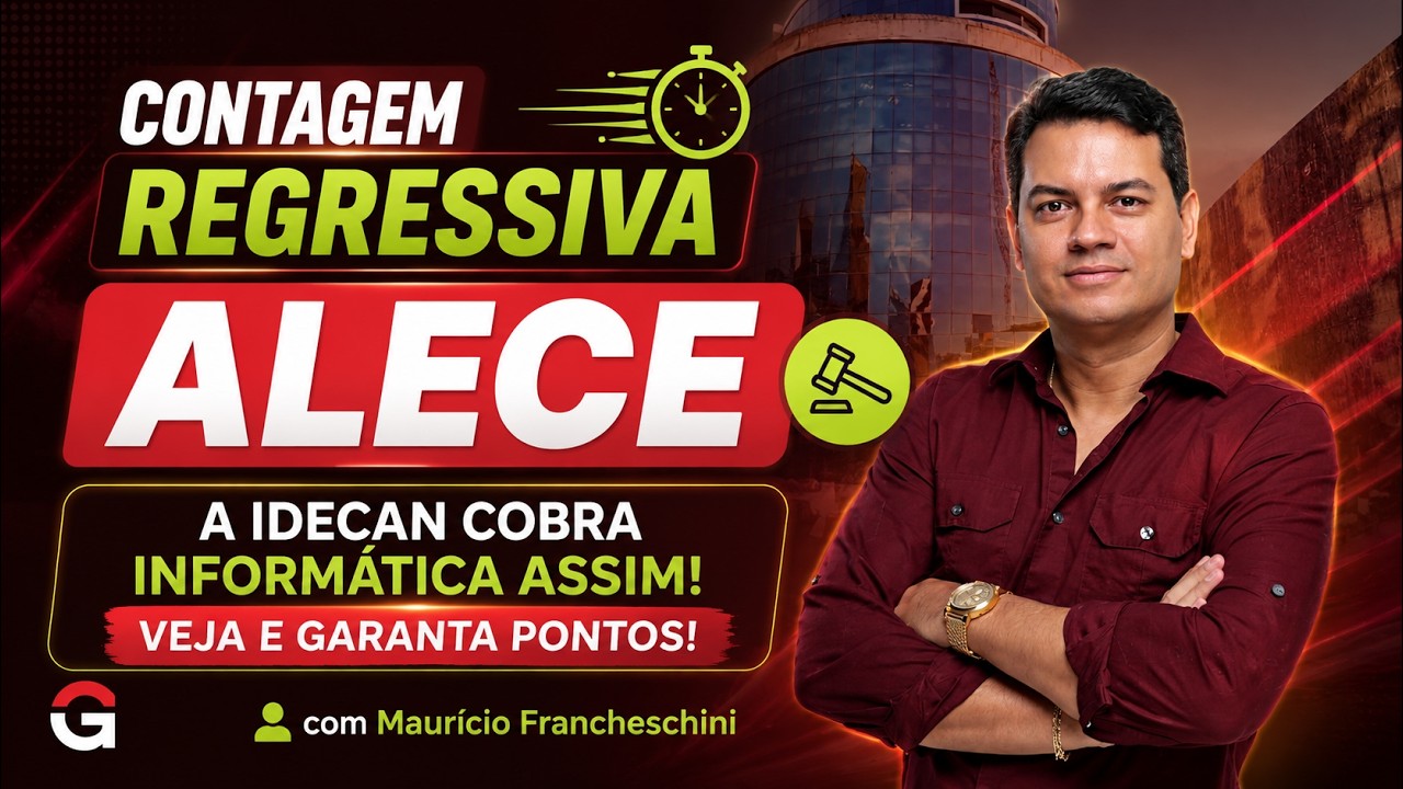 Concurso ALECE | Sprint Final: Os Tópicos de Informática que Podem Decidir Sua Aprovação!