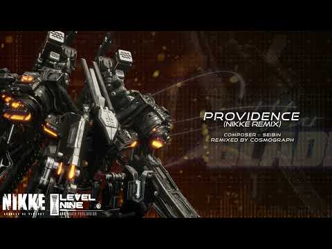 Video thumbnail for Providence (NIKKE Remix) (Goddess of Victory: NIKKE Original Soundtrack)