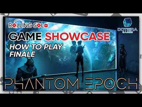 Phantom Epoch | How To Play | Meeting With Divinity | Finale