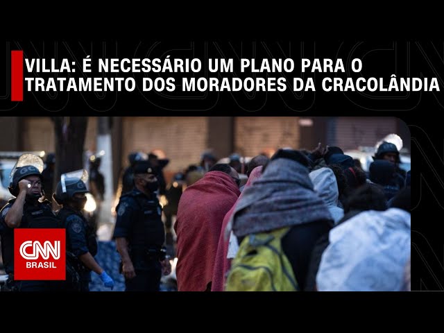 Villa: É necessário um plano para o tratamento dos moradores da Cracolândia | CNN NOVO DIA
