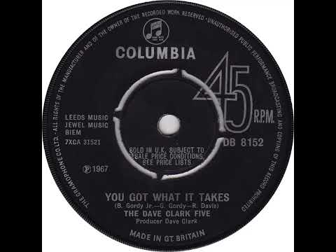 UK New Entry 1967 (79) The Dave Clark Five - You Got What It Takes