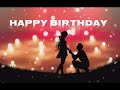 Haye Ni Tera Happy Birthday Slowed Reverb LOFI SONG