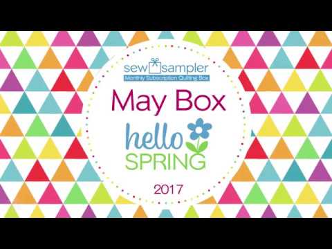 Fat Quarter Shop's "Sew Sampler" Monthly Subscription Quilting Box - May 2017
