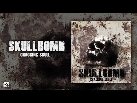Skullbomb - Cracking Skull [EX014]