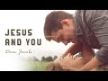 Jesus And You
