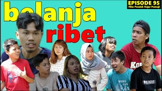 Download lagu BELANJA RIBET (Episode 95 Film Pendek Hajar Pamuji) mp3 Download lagu BELANJA RIBET (Episode 95 Film Pendek Hajar Pamuji) mp3