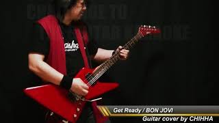 Get Ready / BON JOVI / GUITAR COVER No.157