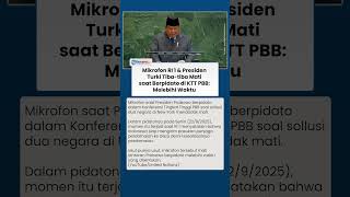 Mikrofon Presiden Prabowo dan Presiden Turki Mendadak Mati saat Pidato di KTT PBB: Melebihi Waktu