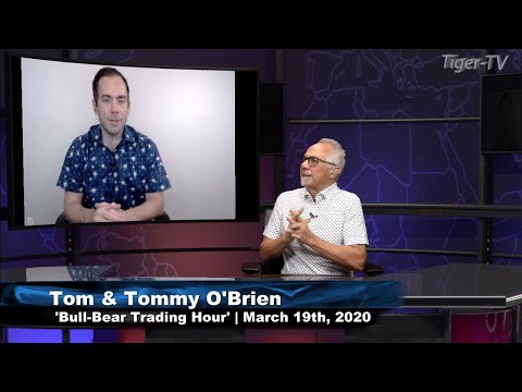 March 19th, Bull-Bear Trading Hour on TFNN - 2020