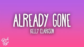 Download lagu Kelly Clarkson - Already Gone mp3