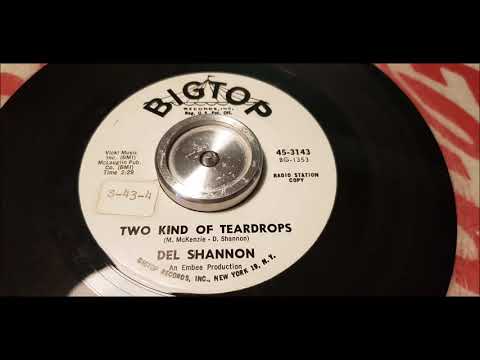 Del Shannon - Two Kind Of Teardrops - 1963 Teen - BigTop 3143