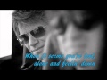 Bon Jovi - Welcome To Wherever You Are Lyrics