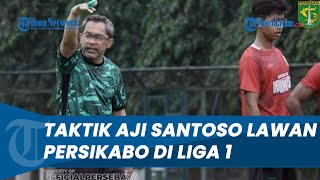 Punya Misi Kemenangan, Aji Santoso Siapkan Pemain Jelang Laga Persikabo Lawan Persebaya di Liga 1