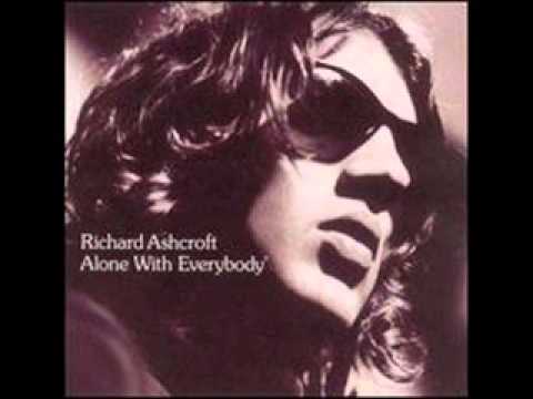Richard Ashcroft ALONE WITH EVERYBODY full album