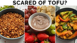 Think Tofu is gross or scary? Let me prove you wrong with these recipes!