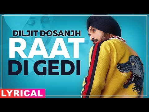 Raat Di Gedi (Lyrical) — watch video