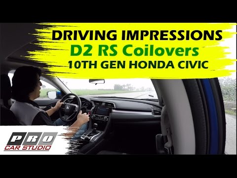 Driving Impressions / Ride of D2 RS Coilovers for 10th Gen Civic 2016 2017 2018 2019 2020 2021
