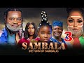 SAMBALA 3 Latest Yoruba Movie 2025 Drama Kenny George Ayo Olaiya Fisayo Abebi Anike Ami Juliet Jato