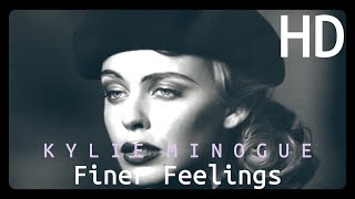 Kylie Minogue - Finer Feelings (Official Video 1992) [16:9 Full HD]