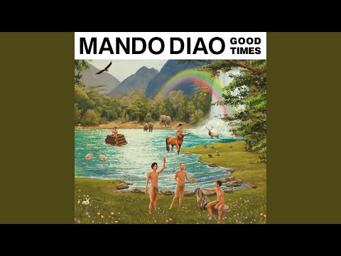 Without Love - Mando Diao