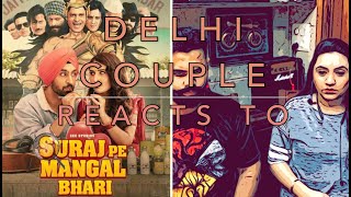 Suraj Pe Mangal Bhari | Official Trailer | Diljit | Manoj | Delhi Couple Reaction
