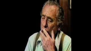Charles Bukowski talks about Love