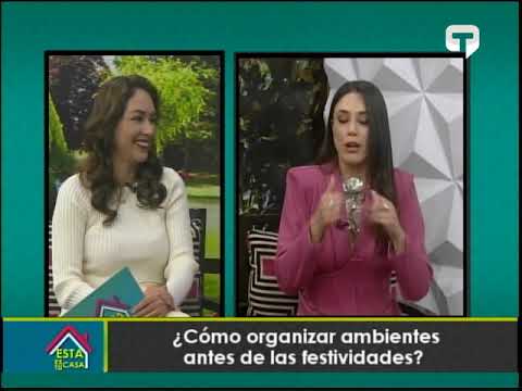 ¿Cómo organizar ambientes antes de las festividades?
