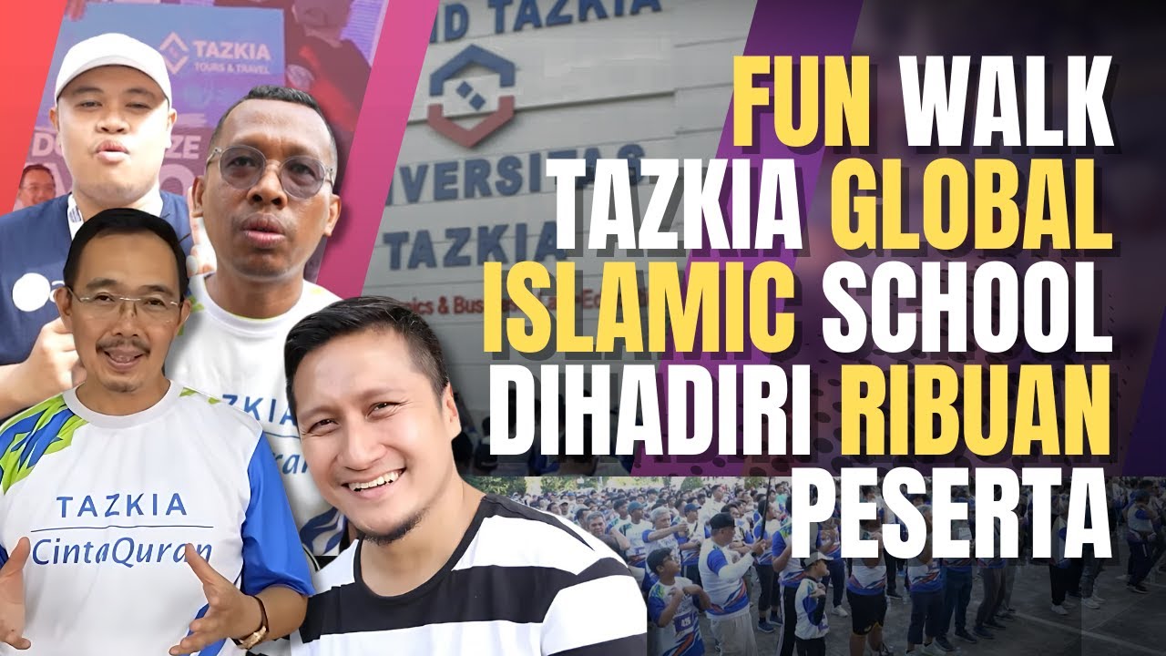 Ribuan Peserta Ramaikan Fun Walk Tazkia Global Islamic School