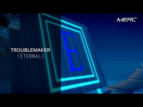 EternaL v6 - Troublemaker