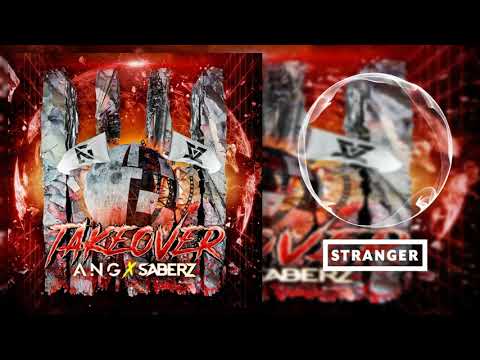 ANG x SaberZ - Takeover (Extended Mix)