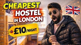 A Day in London’s Cheapest accommodation | Best hack to save money