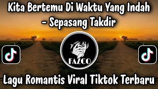 Download lagu A PAIR OF DESTINIES - WE MET AT A BEAUTIFUL TIME / LATEST VIRAL TIKTOK ROMANTIC SONG 2026 mp3