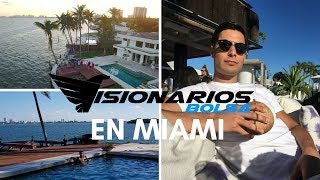 VISIONARIOS BOLSA: EVENTO PRESENCIAL EN MIAMI! Cap1 + NOS ALOJAMOS EN UNA MANSIÓN JUNTO AL MAR