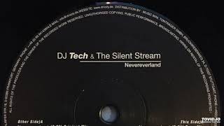 DJ Tech & The Silent Stream ‎– Nevereverland (Rave Mix)-2001