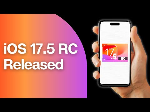 iOS 17.5 RC Released  | What's New!