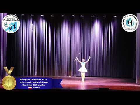 solo classic baton children - European Champion 2021 - Dominika Ziółkowska