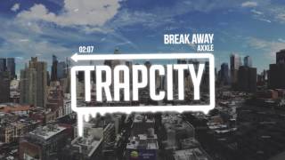 AXXLE - Break Away