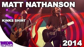 Matt Nathanson - &quot;Kinks Shirt&quot; (2014) - MDA Telethon