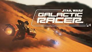 Star Wars Galactic Racer Preview — Full Breakdown & Transcript