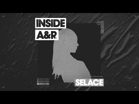 Inside A&R - Selace, Gorgon City & Mousse T.