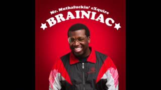 05 Mr. Muthafuckin' eXquire - Bebop And Rocksteady (Prod.  by CONSTROBUZ)