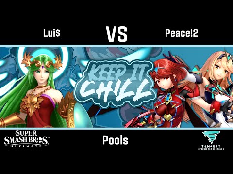 Lui$ (Palutena) vs Peace!2 (Pyra/Mythra) - Ultimate Pools - Keep it Chill #6
