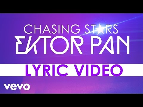 Ektor Pan - Chasing Stars (Lyric Video)