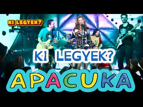 Apacuka zenekar - Ki legyek?
