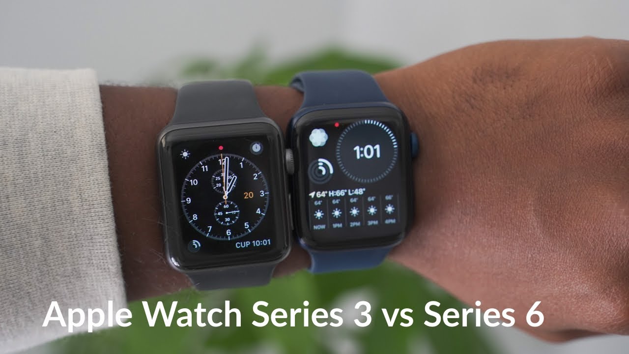 Apple Watch Series 3 vs Series 6 - Which One Should You Buy?