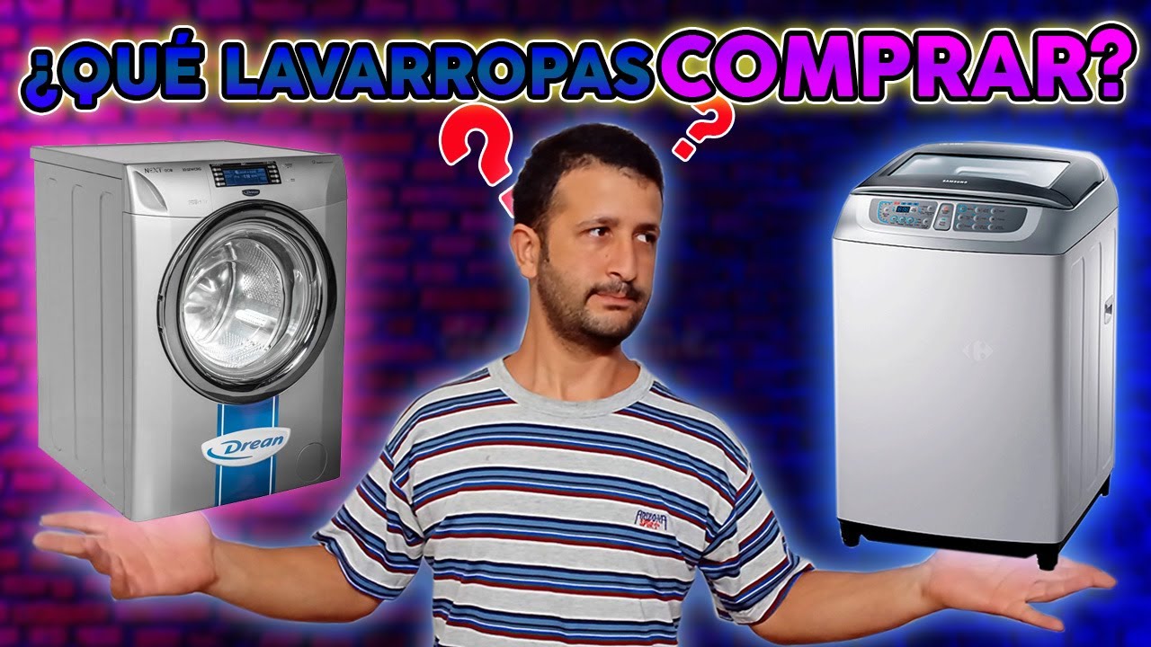 🥇¿QUÉ LAVARROPAS COMPRAR CUÁL ES MEJOR | Sistemas de Lavado y qué lavadora comprar
