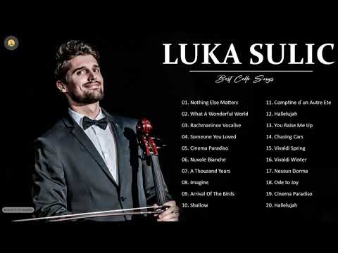 LUKA SULIC. Greatest Hits Full Album 2021 - Best Songs of LUKA SULIC. 2021 - Best Cello Playlist
